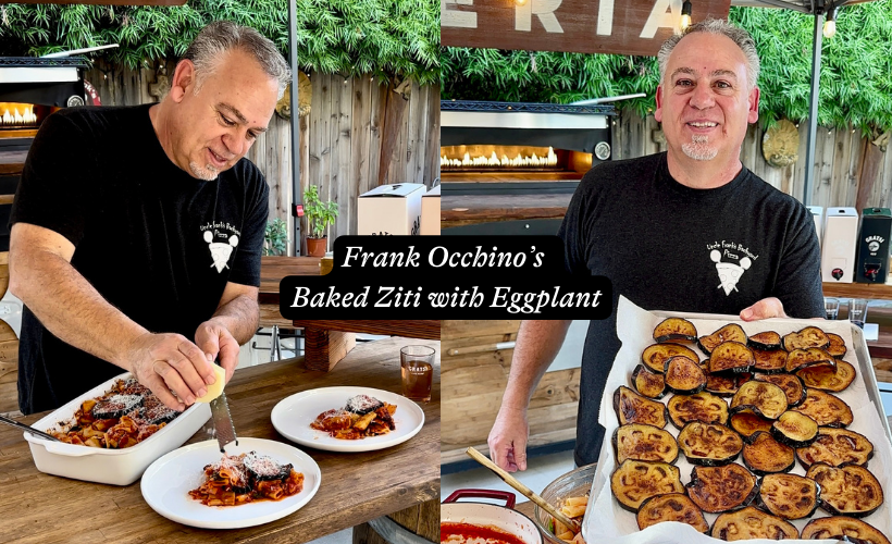 Frank Occhino’s Baked Ziti with Eggplant