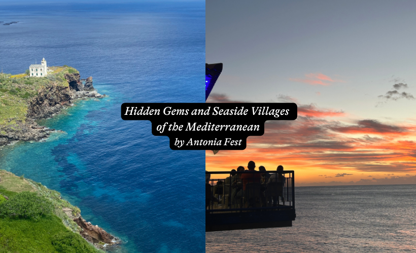 Hidden Gems and Seaside Villages of the Mediterranean