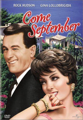 Movie poster for Come September featuring a smiling man in a suit winking and a woman with short dark hair looking playfully at him. Lush greenery and a villa are in the background. The actors names appear at the top.