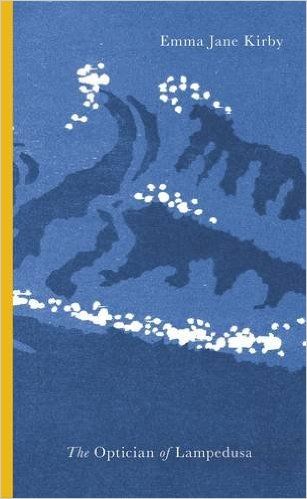 Book cover for The Optician of Lampedusa by Emma Jane Kirby, featuring an abstract, blue and white illustration of waves. The author’s name appears at the top right, and the title at the bottom.