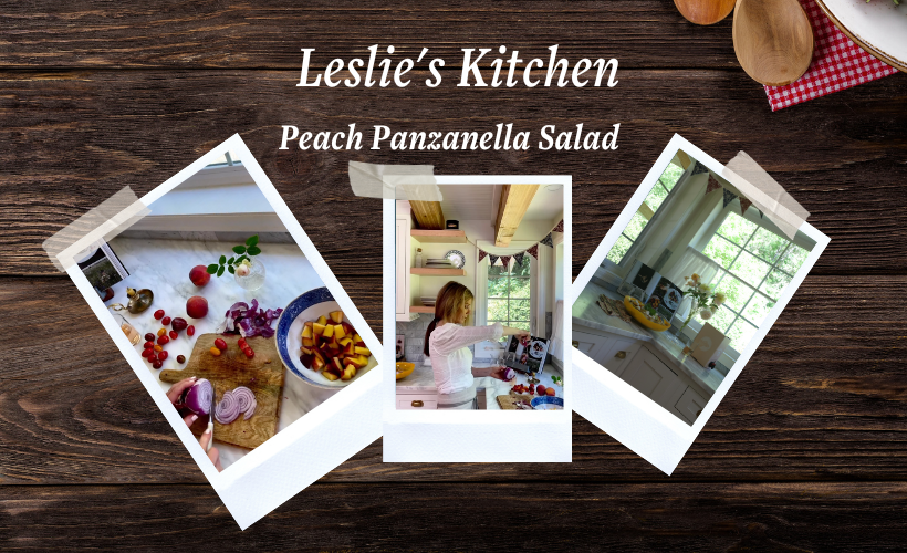 Leslie's Kitchen: Peach Panzanella Salad 🍑