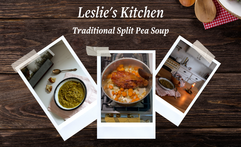 Leslie's Kitchen: Traditional Split Pea Soup