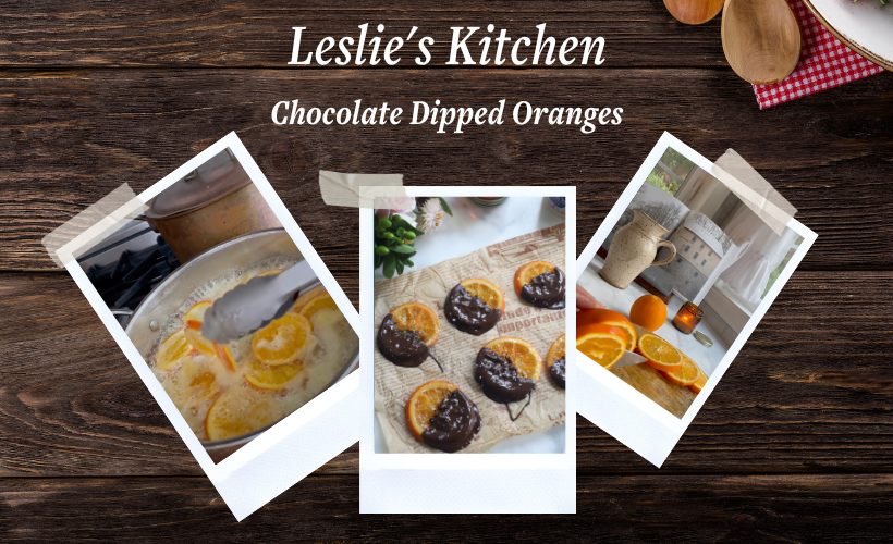 Leslie's Kitchen: Chocolate Dipped Oranges