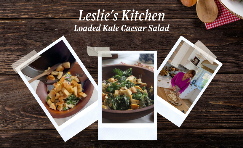 Leslie's Kitchen: Loaded Kale Caesar Salad