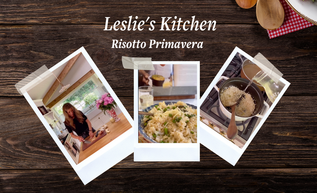Leslie's Kitchen: Risotto Primavera 🌼