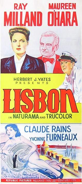 Vintage movie poster for Lisbon featuring illustrated portraits of Ray Milland, Maureen OHara, Claude Rains, and Yvonne Furneaux, with bold red, yellow, and blue text and Lisbon cityscape in the background.