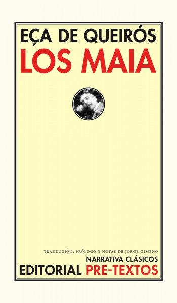 Book cover of Los Maia by Eça de Queirós, featuring a black-and-white portrait above the title on a pale yellow background, with black and red text and a thin black border.